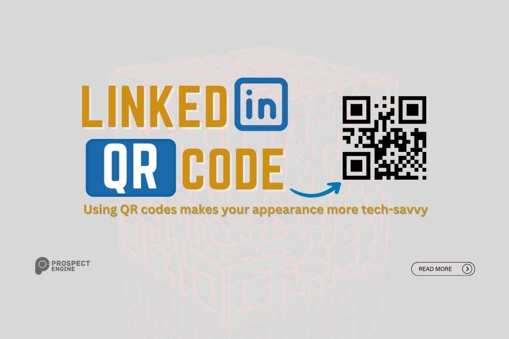 Linkedin QR Code | Level Up Your Networking Skill