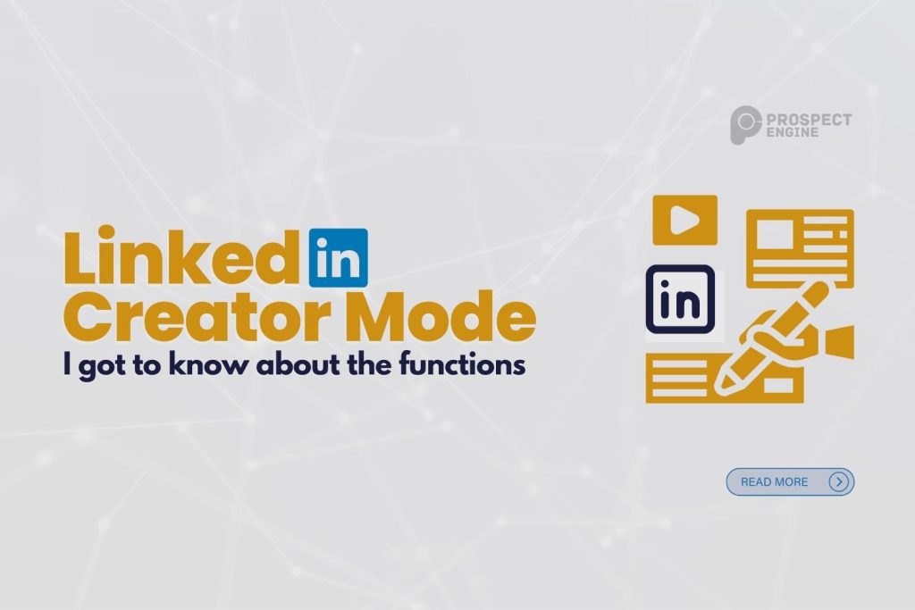 A Look into The Linkedin Creator Mode