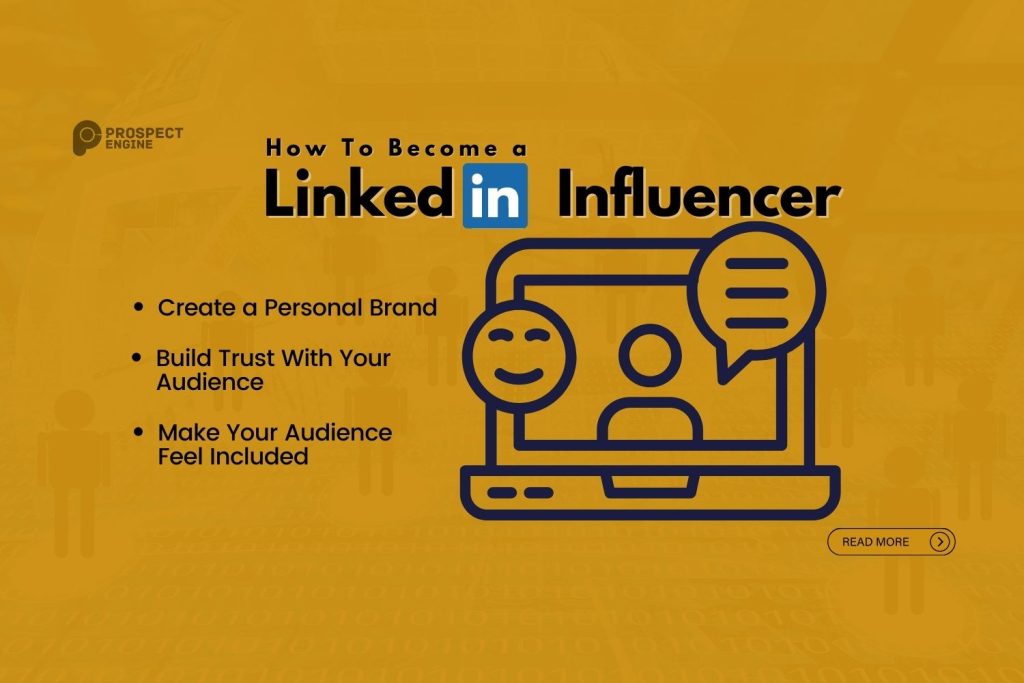 How To Become A LinkedIn Influencer: Strategy, Tools & Tips