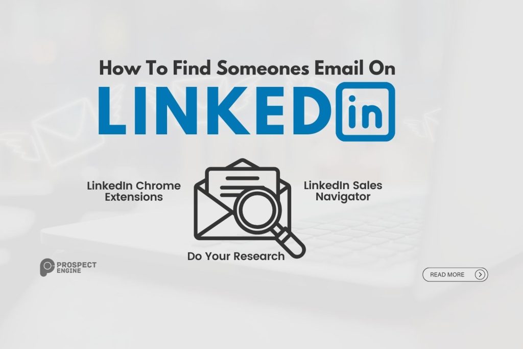 How To Find Someone’s Email On LinkedIn: Best Tips & Tricks