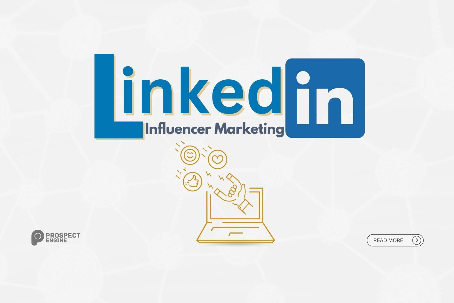 Influencer Marketing On LinkedIn: Strategies For Success