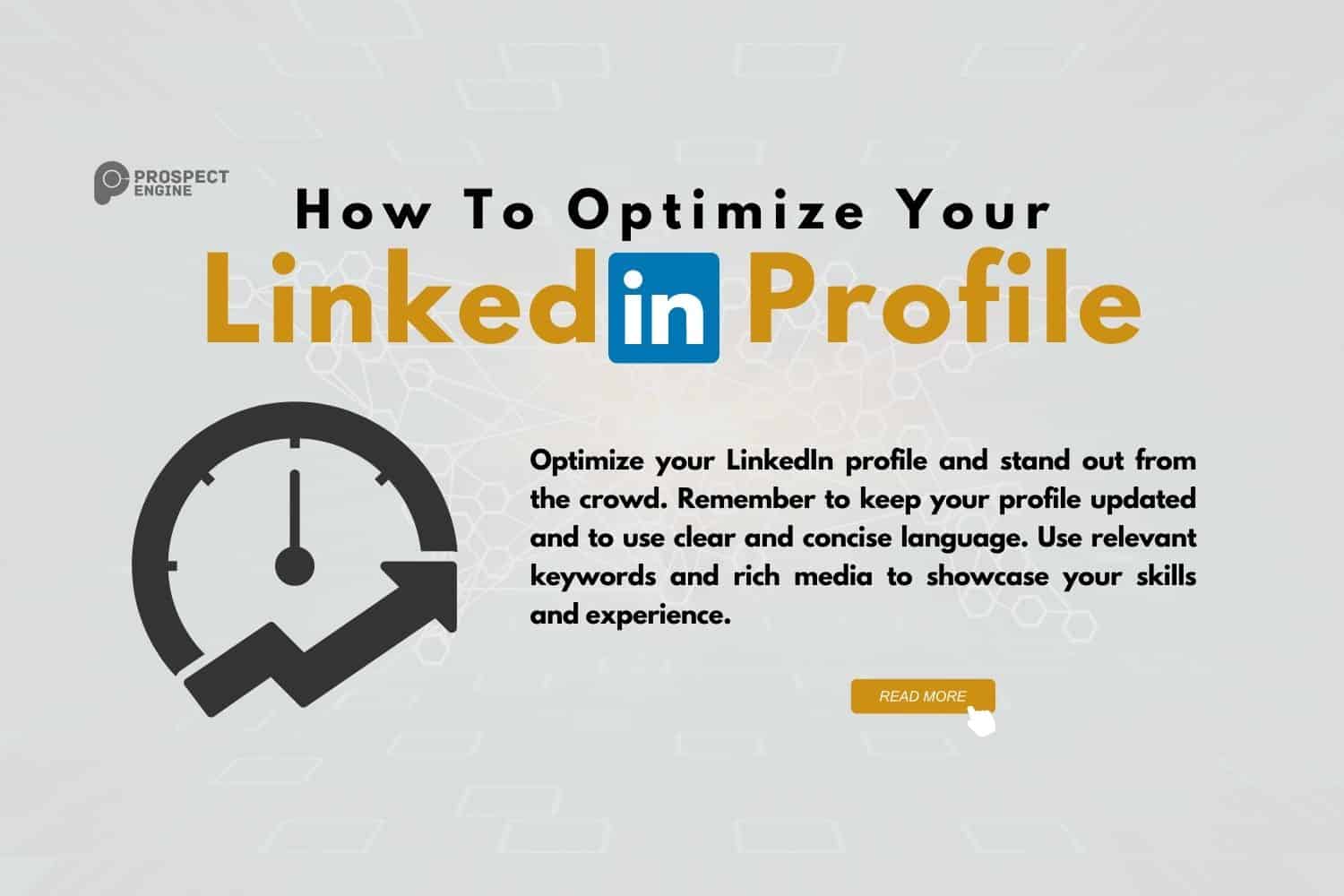 LinkedIn Profile Optimization: A Step-by-Step Guide