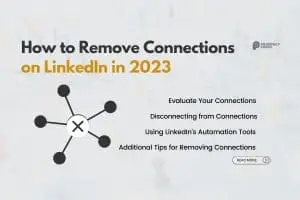 How to Remove Connections on LinkedIn in 2023